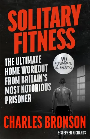 Solitary Fitness Paperback  January 1, 2007
